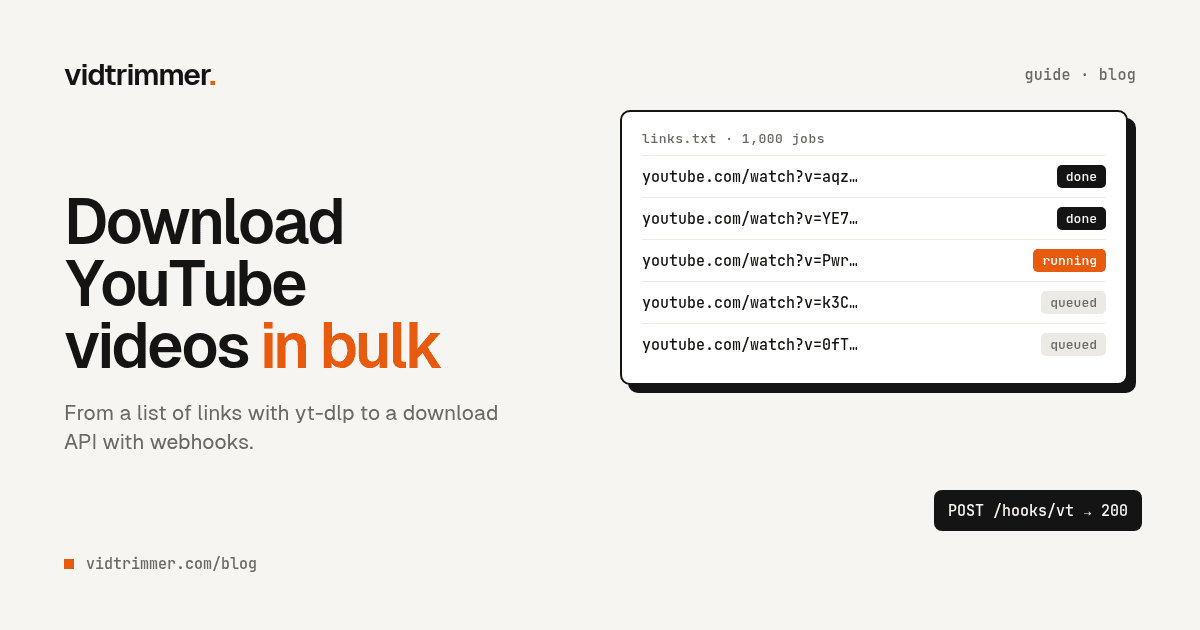 How to Download YouTube Videos in Bulk: yt-dlp or an API