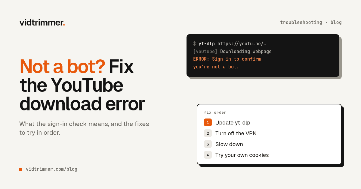 Sign In to Confirm You're Not a Bot: Fixes for yt-dlp